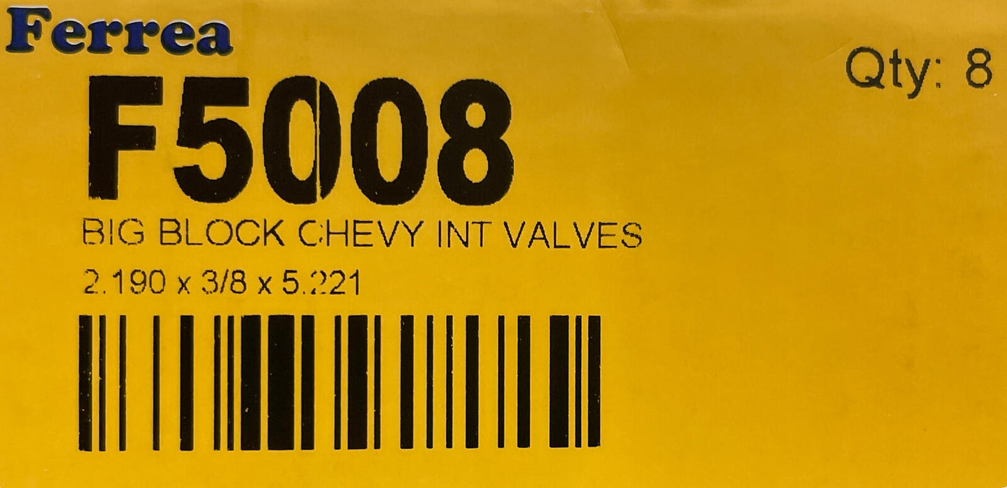 Ferrea 5000 Stainless Valves Chevy Big Block 396 402 427 454 Intake 2.190  3/8"